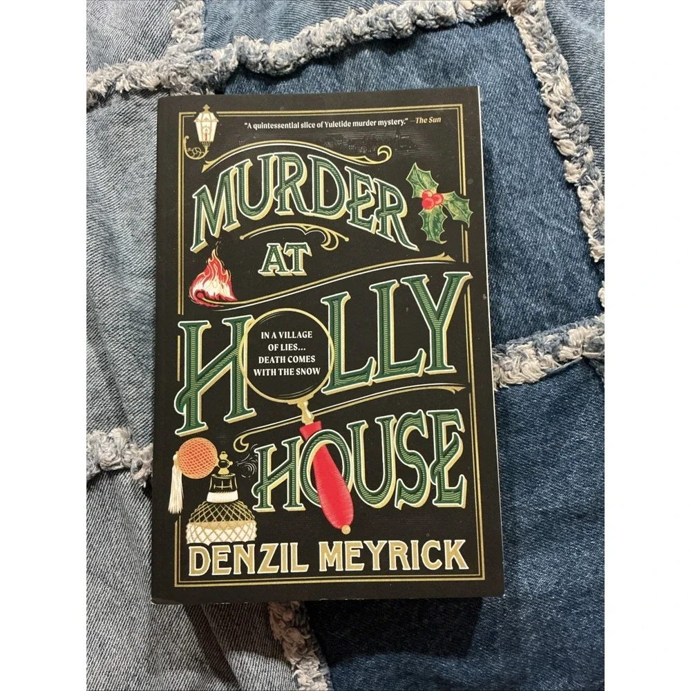 Murder at Holly House by Denzil Meyrick (2025, Trade Paperback)